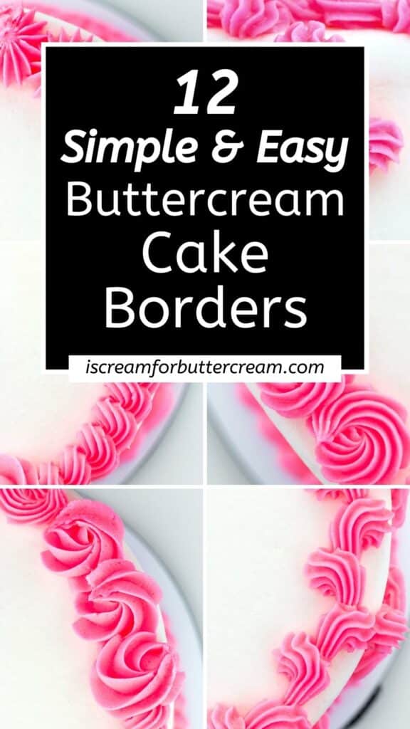 Simple And Easy Buttercream Cake Borders I Scream For Buttercream