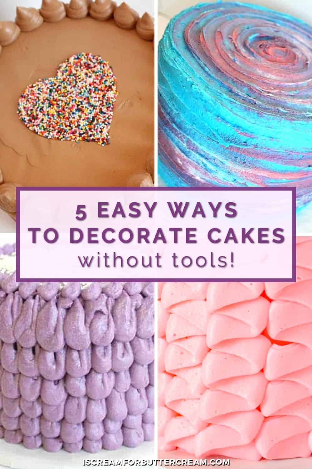 5 Easy Ways to Decorate Cakes Without Tools - I Scream for Buttercream