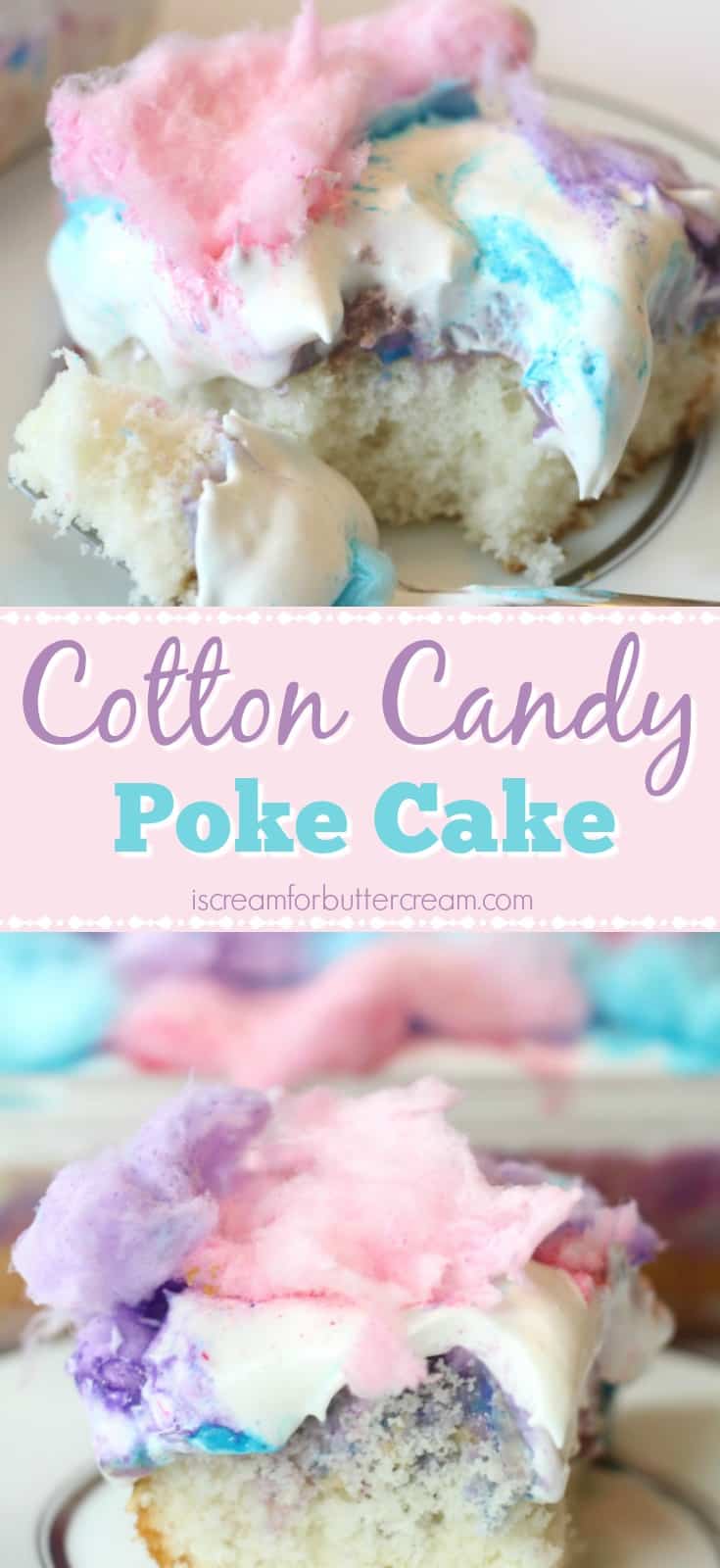 Cotton Candy Poke Cake I Scream for Buttercream