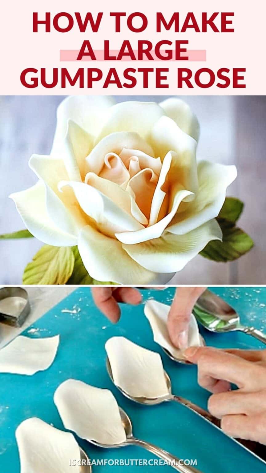 How to Make a Large Gumpaste Rose I Scream for Buttercream
