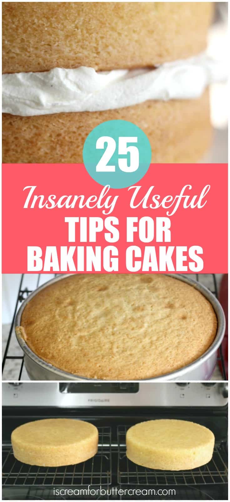25 insanely useful tips for baking cakes. With these tips, you can bake cakes that come out great every time. #bakinghacks #caketips #bakingcakes #cakebaking