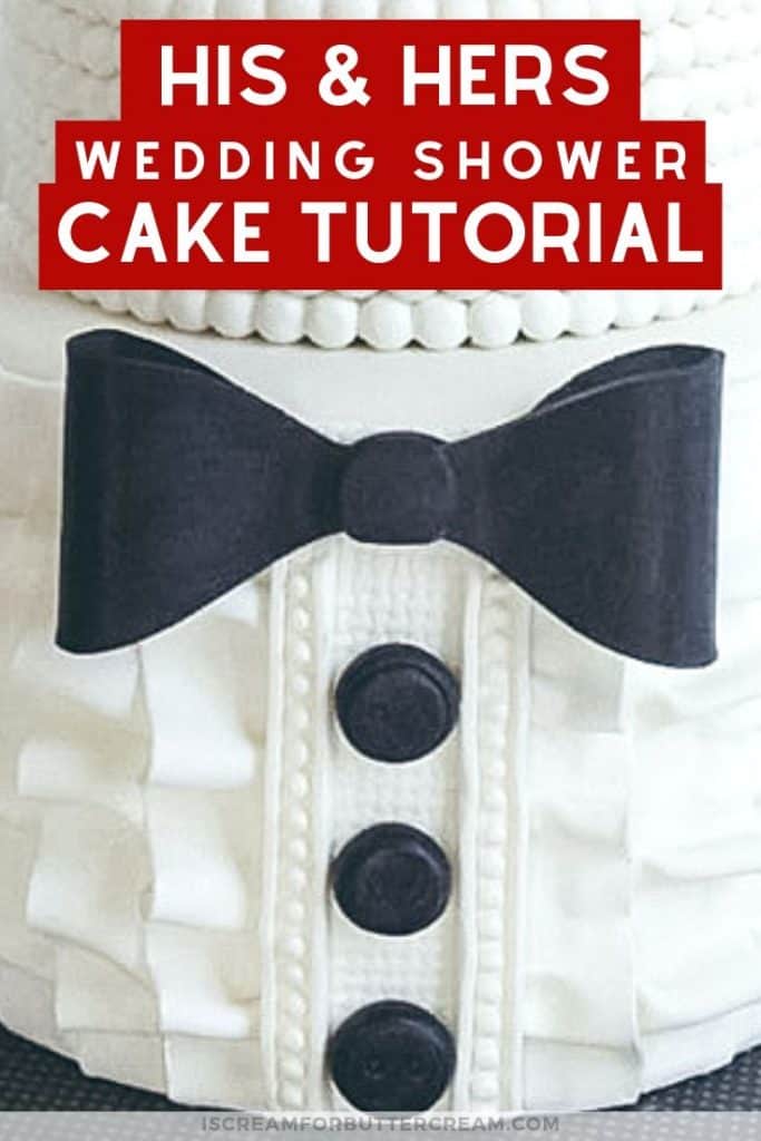 How to Make a His and Hers Wedding Shower Cake - I Scream for Buttercream