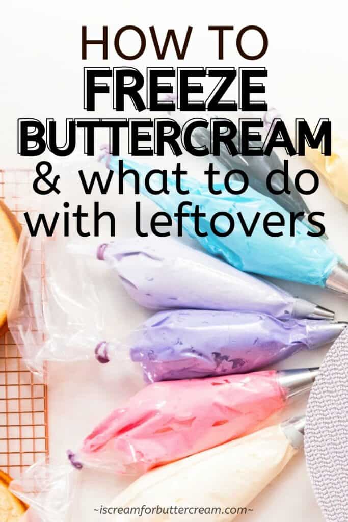 How to Freeze Buttercream & What to do with Leftover Frosting I Scream for Buttercream