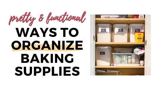 ways to organize baking supplies graphic
