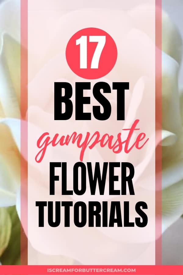 Best Gumpaste Flower Tutorials Pin 4