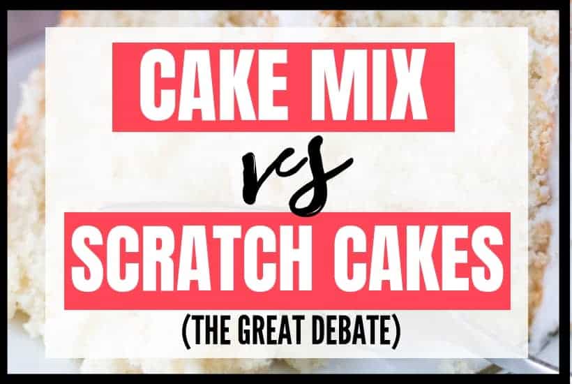 Cake Mix vs Scratch Cake (The great debate) I Scream for Buttercream