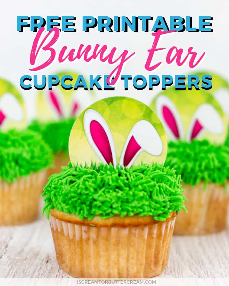 Printable Bunny Ear Easter Cupcake Toppers Blog Title Graphic
