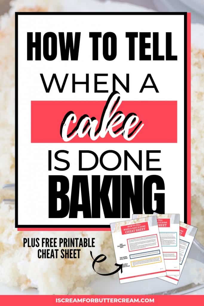 How To Tell When A Cake Is Done - I Scream For Buttercream