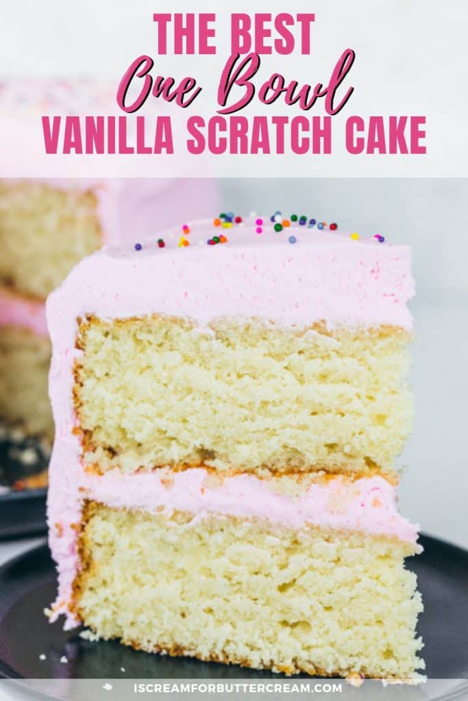 The Best One Bowl Vanilla Cake Pinterest Graphic 4