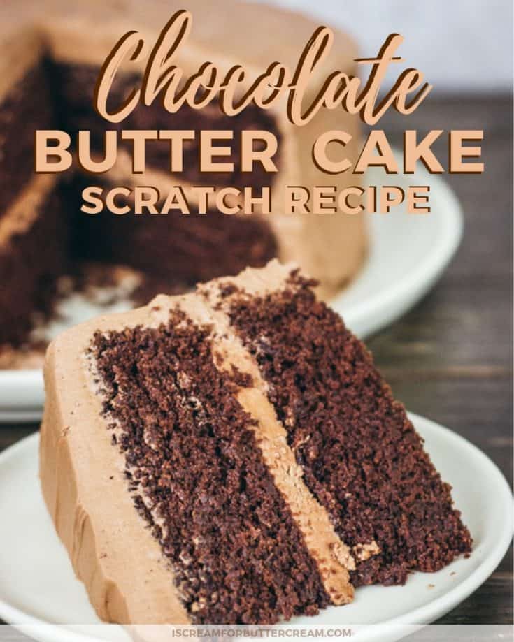 Chocolate Butter Cake I Scream For Buttercream   Chocolate Butter Cake Blog Title Graphic 735x919 