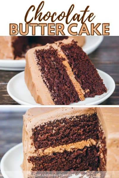 Chocolate Butter Cake - I Scream for Buttercream