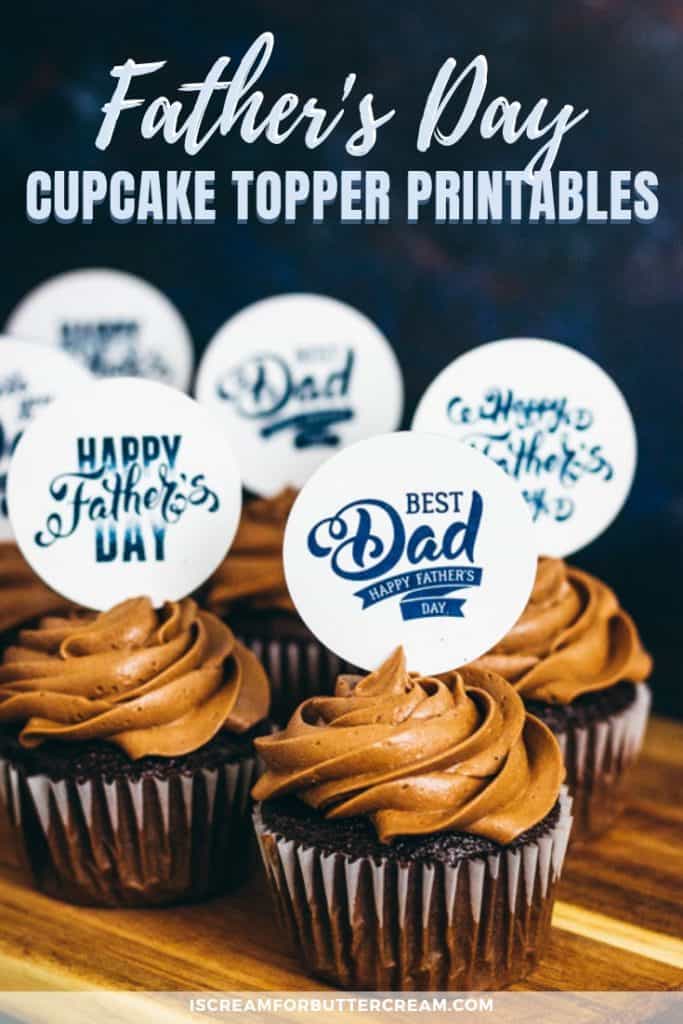 father s day cupcake topper free printables i scream for buttercream