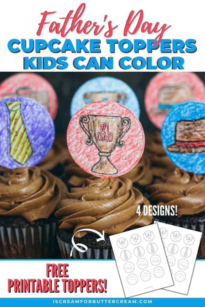 Father S Day Printable Cupcake Toppers Kids Can Color I Scream