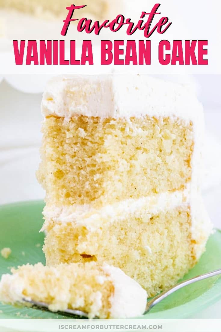 Favorite Vanilla Bean Cake I Scream for Buttercream