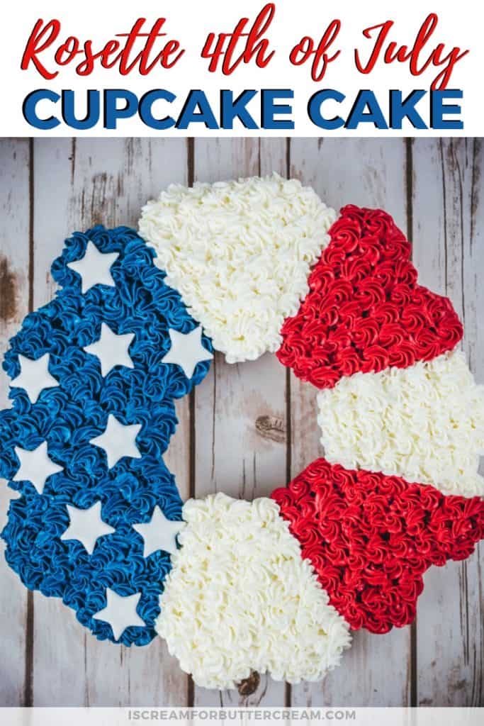 Rosette 4th of July Cupcake Cake Pinterest Graphic