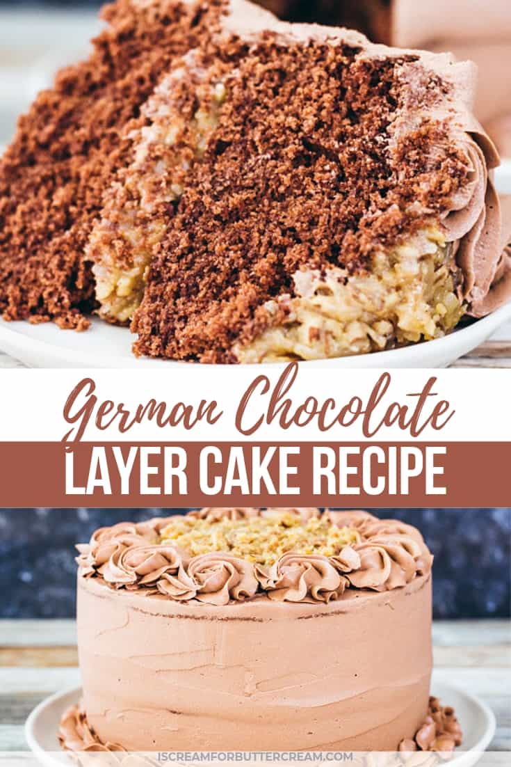 German Chocolate Layer Cake - I Scream for Buttercream