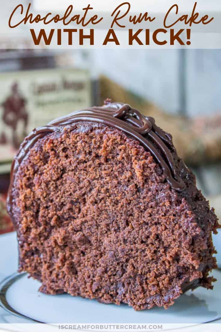 Chocolate Rum Cake with a Kick I Scream for Buttercream