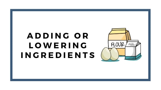 adding or lowering ingredients graphic
