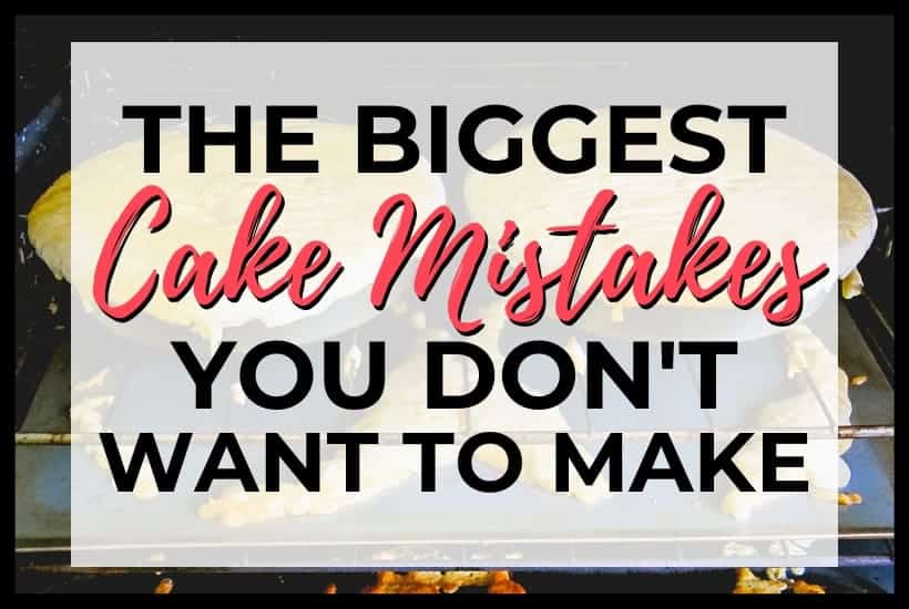 The Biggest Cake Mistakes You Don't Want to Make I Scream for Buttercream