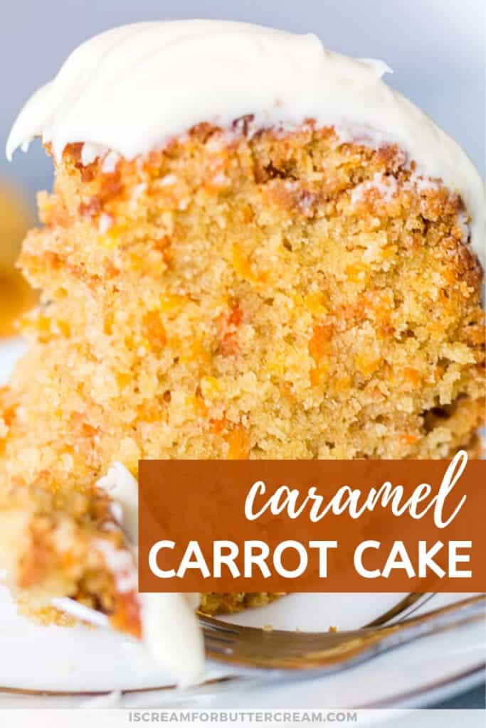 Caramel Carrot Cake with Caramel Cream Cheese Glaze pin graphic