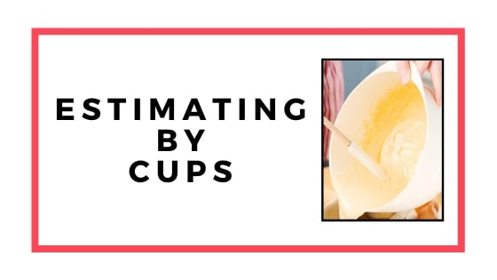 estimating by cups slide graphic