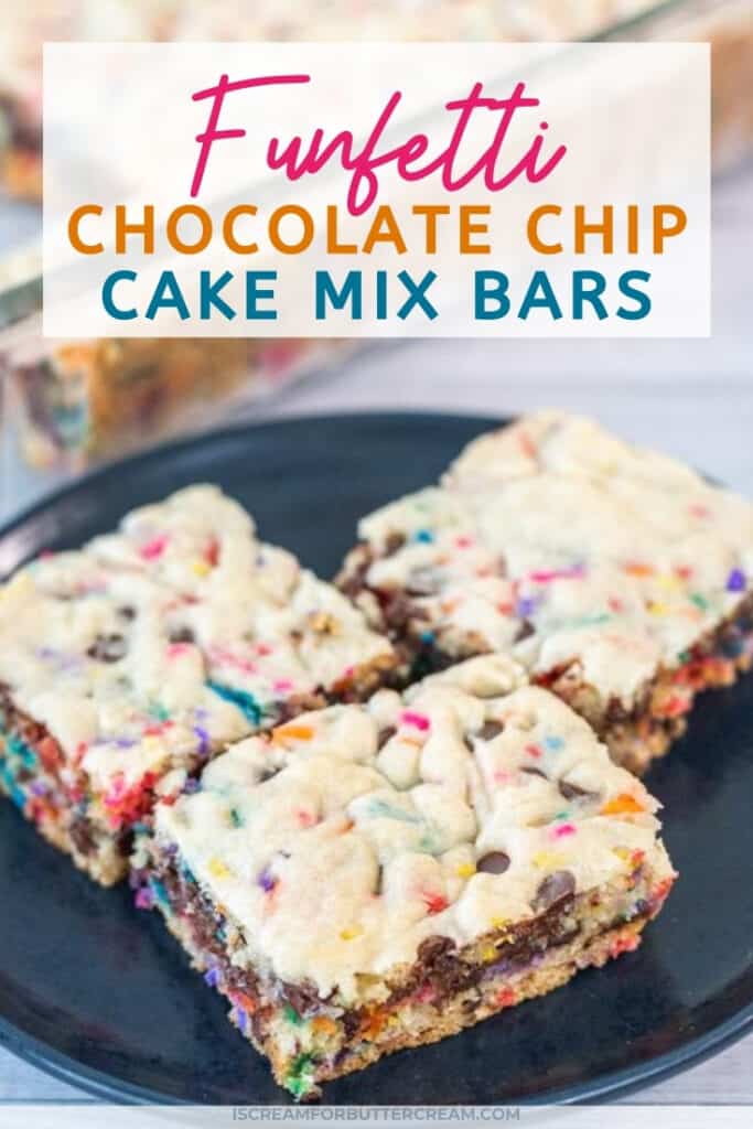 Funfetti Chocolate Chip Cake Mix Bars - I Scream for Buttercream