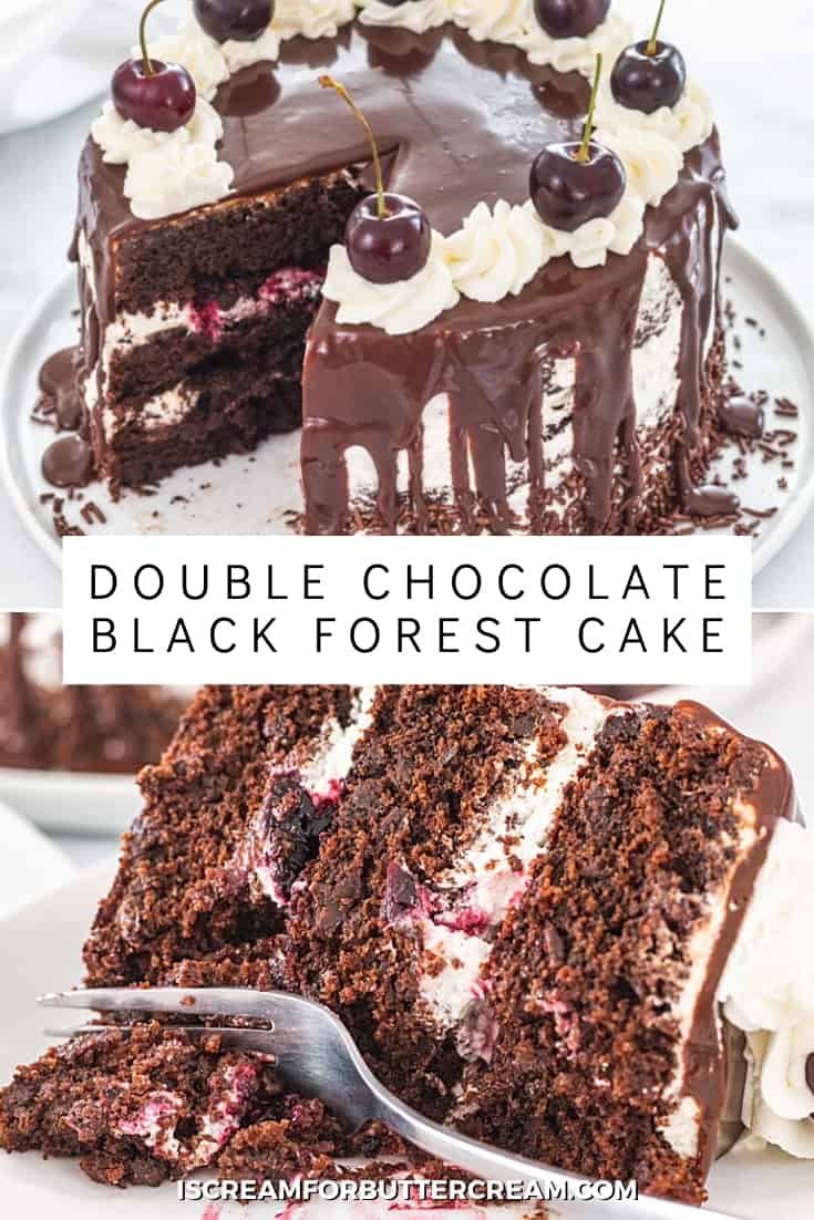 Double Chocolate Black Forest Cake - I Scream for Buttercream