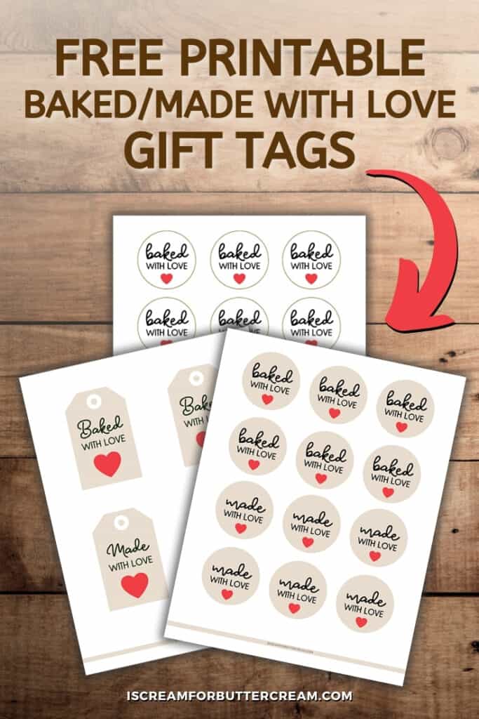 Baked &amp; Made With Love Printable Gift Tags - I Scream for Buttercream