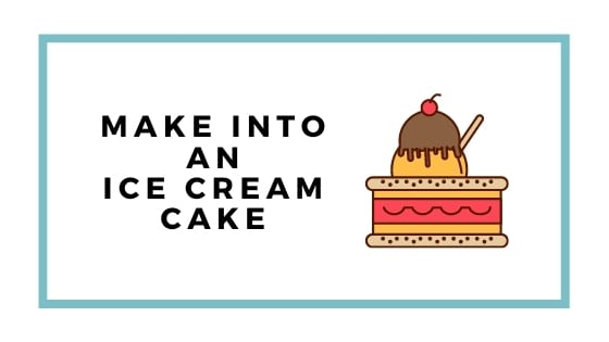 make into an ice cream cake graphic