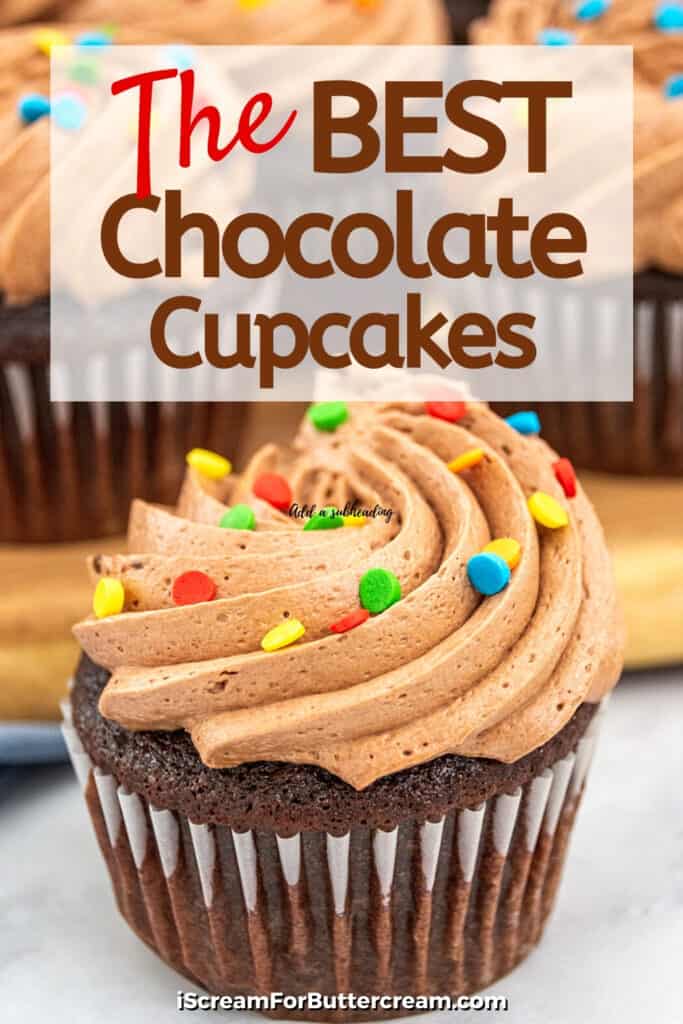 Best Chocolate Cupcakes - I Scream for Buttercream