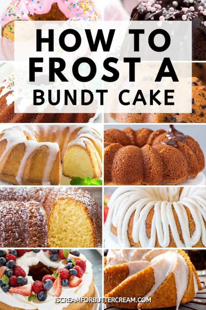 How to Frost a Bundt Cake (Easy Options & Tips) I Scream for Buttercream