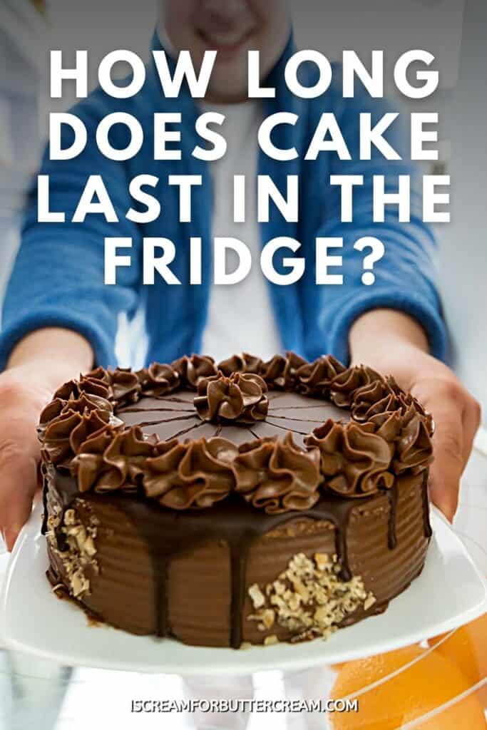 How Long Does Cake Last in the Fridge? I Scream for Buttercream