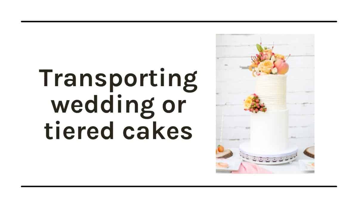 Image of graphic with tiered cake on transporting tiered cake.