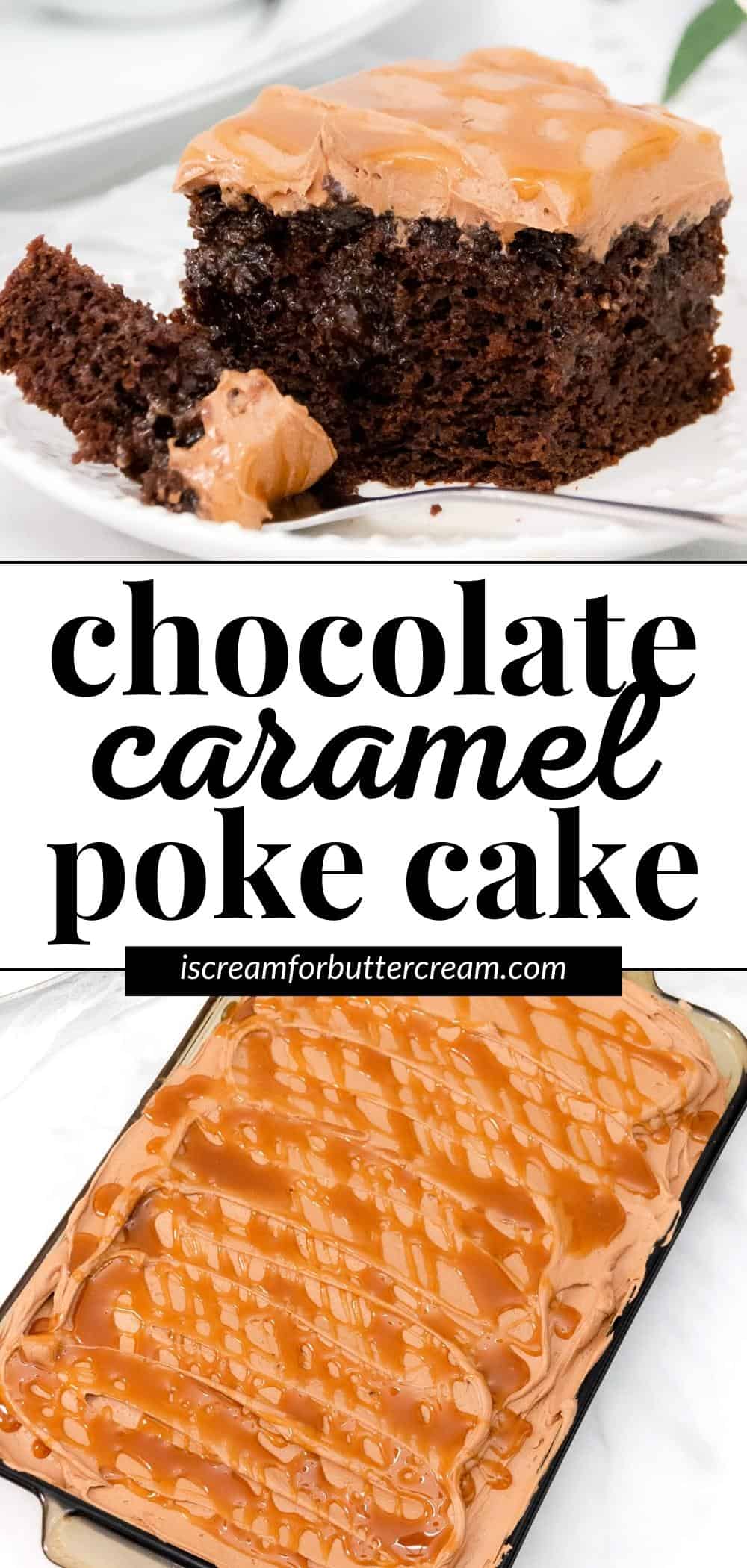 Large slice of caramel poke cake with a fork and text.
