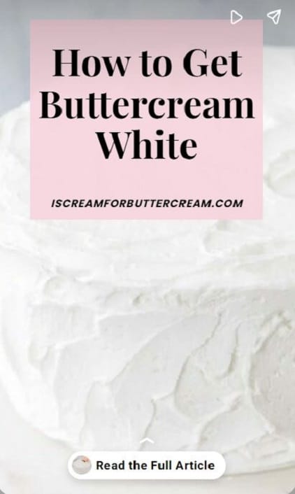 Story graphic for getting white buttercream.