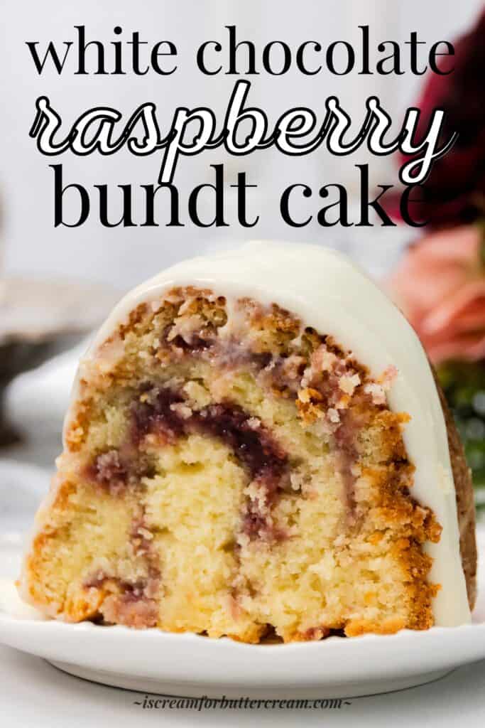 White Chocolate Raspberry Bundt Cake (a copycat recipe) - I Scream for ...