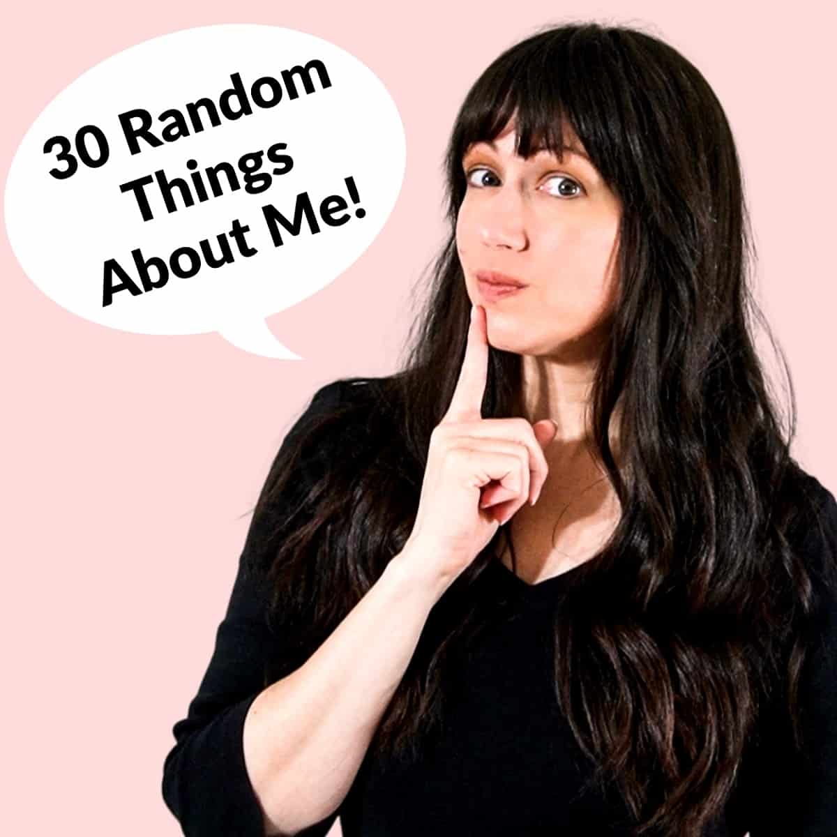 Graphic with Kara that says 30 random things about me.