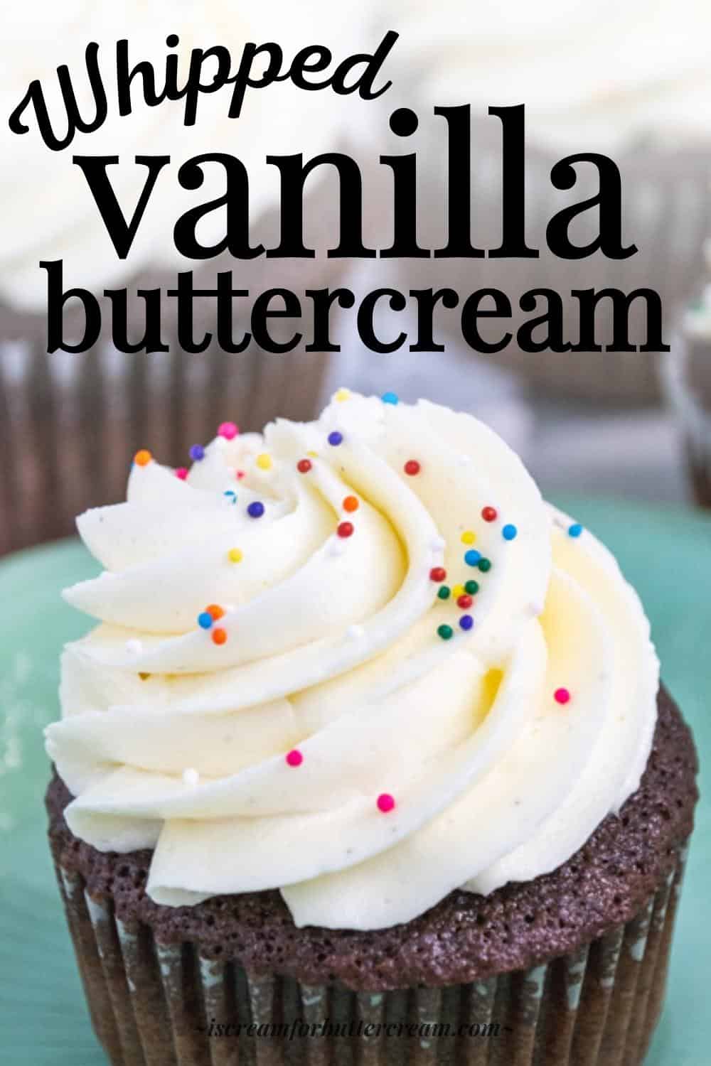 Pinterest image of close up of whipped vanilla frosting on top of a chocolate cupcake with text overlay.