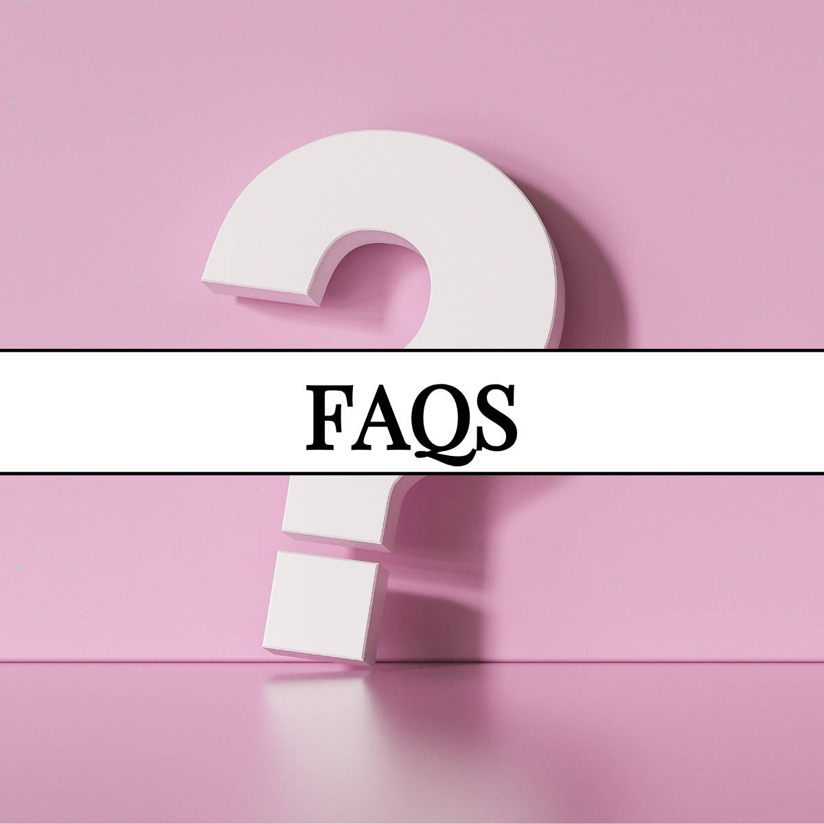 Pink background with question mark and text overlay that says FAQs.