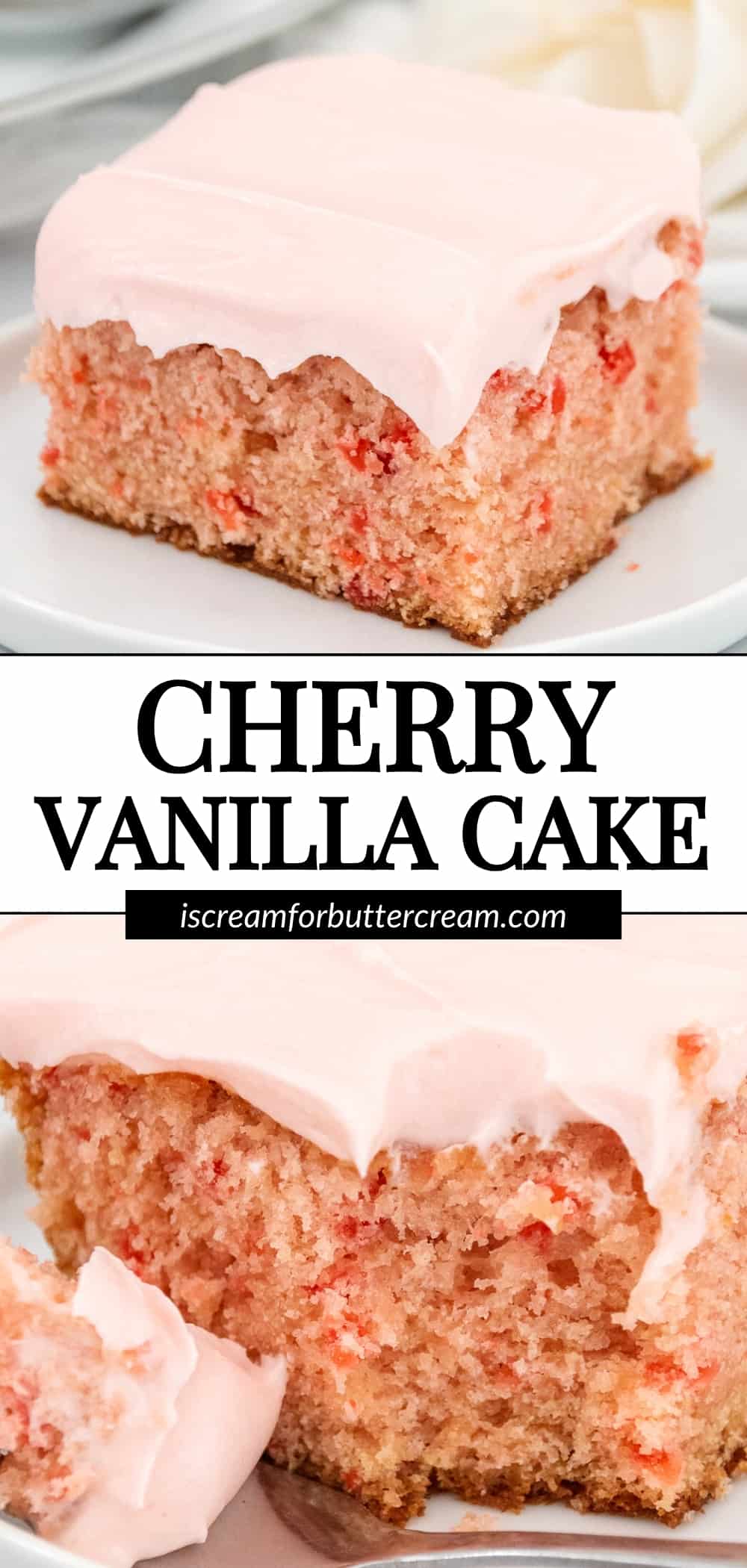 Pinterest graphic with collage of cherry cake with vanilla and frosting on a white plate with text overlay.