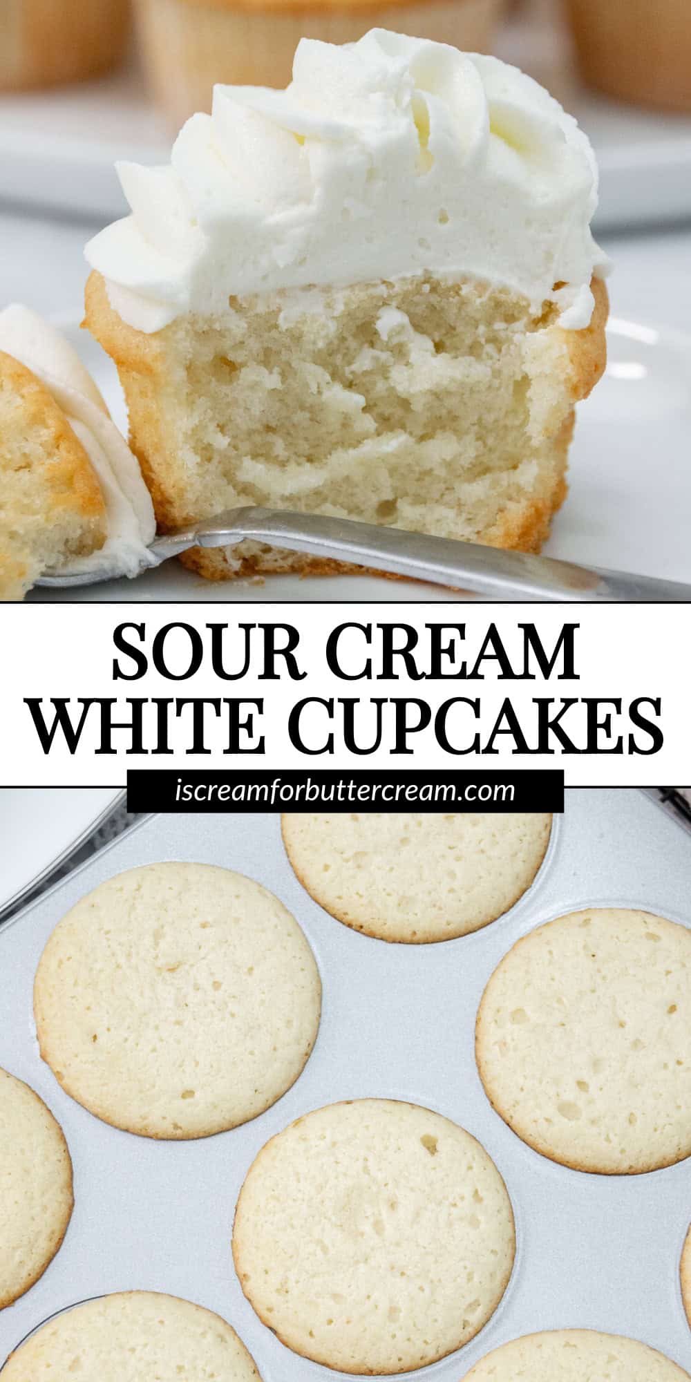 Collage showing a frosted sour cream white cupcake cut in half and a muffin tin filled with freshly baked, unfrosted cupcakes.